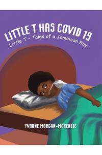 Little T has Covid 19