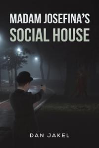 Bokomslag för "Madam Josefina's Social House"