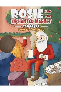 Rosie and the Enchanted Magnet