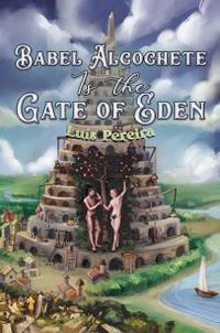 Kirjan kansi "Babel Alcochete Is the Gate of Eden"