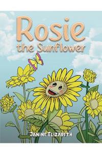 Rosie the Sunflower