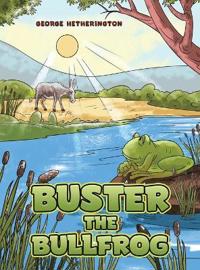 Buster the Bullfrog