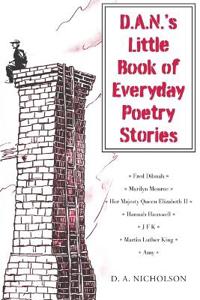 D.A.N.'s Little Book of Everyday Poetry Stories
