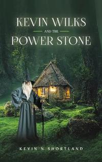Bokomslag för "Kevin Wilks and the Power Stone"