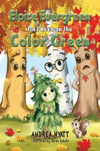 Eloise Evergreen Isn't Keen on the Color Green