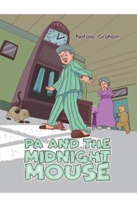Pa and the Midnight Mouse