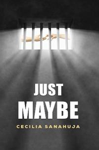 Just Maybe