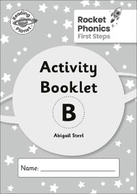 Reading Planet: Rocket Phonics - First Steps - Activity Booklet B