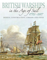 British Warships in the Age of Sail 1793-1817