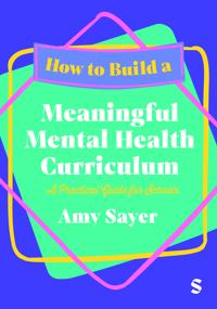 Kirjan kansi "How to Build a Meaningful Mental Health Curriculum"