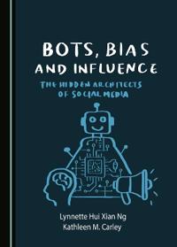 Bots, Bias, and Influence