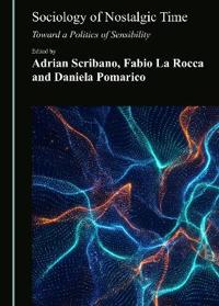 Sociology of Nostalgic Time