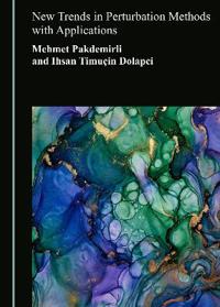 New Trends in Perturbation Methods with Applications