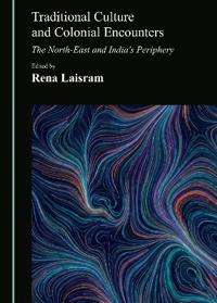 Traditional Culture and Colonial Encounters