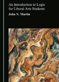 An Introduction to Logic for Liberal Arts Students