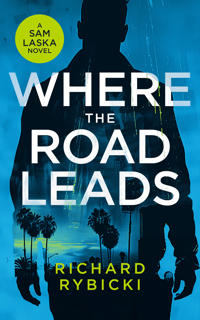 Where the Road Leads