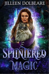 Splintered Magic