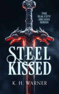 Steel Kissed