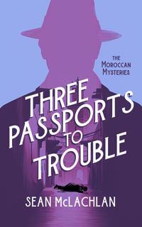 Bokomslag for "Three Passports to Trouble"