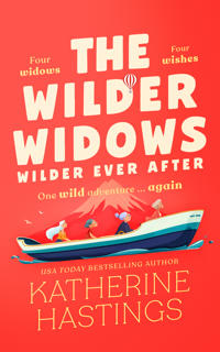The Wilder Widows: Wilder Ever After