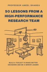 50 lessons from a high-performance research team