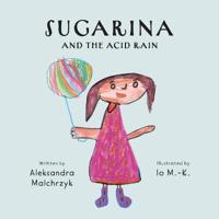 Sugarina and the Acid Rain