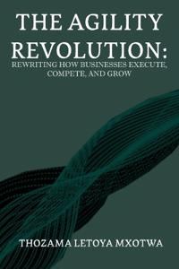 The Agility Revolution
