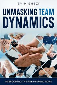 Unmasking Team Dynamics
