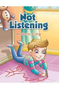 Not Listening