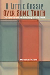 A Little Gossip, Over Some Truth