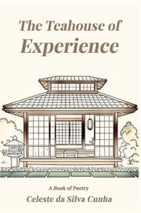 The Teahouse of Experience