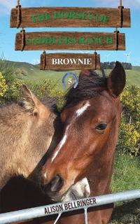 The Horses of Saddlers Ranch: Brownie