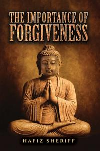 The Importance of Forgiveness