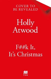 F##k It, It’s Christmas