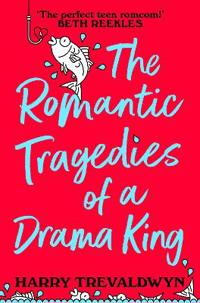 Kirjan kansi "The Romantic Tragedies of a Drama King"