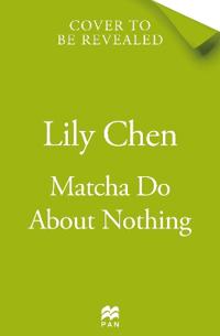 Matcha Do About Nothing