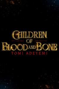 Children of Blood and Bone