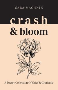 crash & bloom