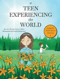 A Teen Experiencing the World