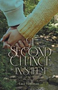 A Second Chance in Salem