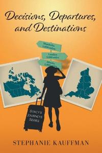 Decisions, Departures, and Destinations
