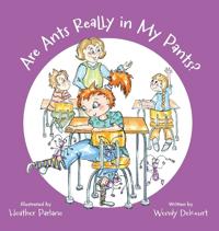 Are Ants Really in My Pants?