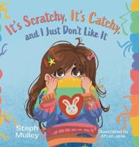 It's Scratchy, It's Catchy, and I Just Don't Like It