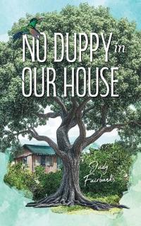 No Duppy in Our House
