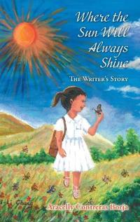 Where the Sun Will Always Shine
