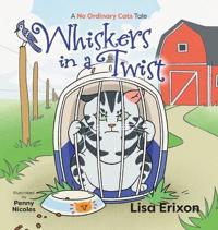 Whiskers in a Twist
