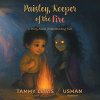 Paisley, Keeper of the Fire