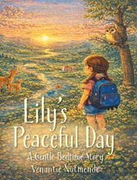 Lily's Peaceful Day