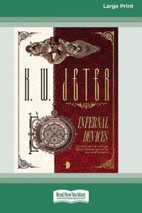 Infernal Devices (16pt Large Print Edition)