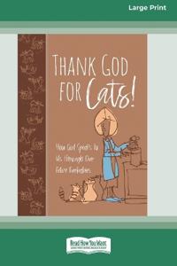 Thank God for Cats!